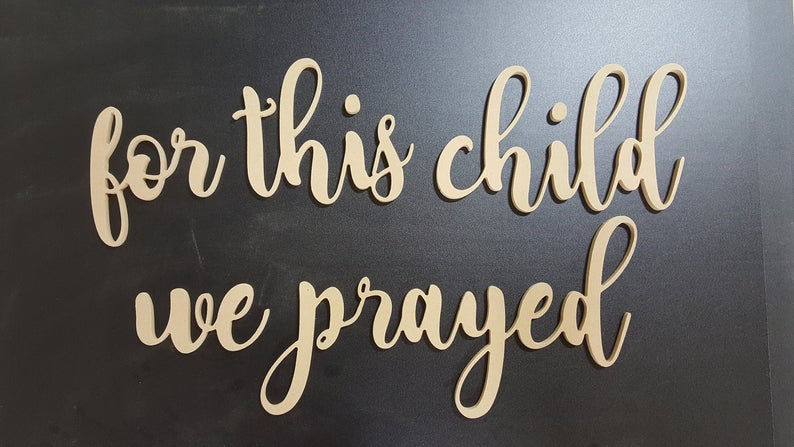 For this Child We Prayed