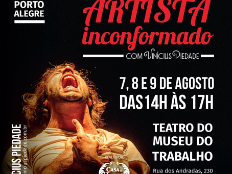 ARTISTA INCONFORMADO- Workshop com Vinícius Piedade