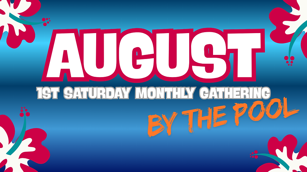 Widow-ing Well's August Monthly Gathering!