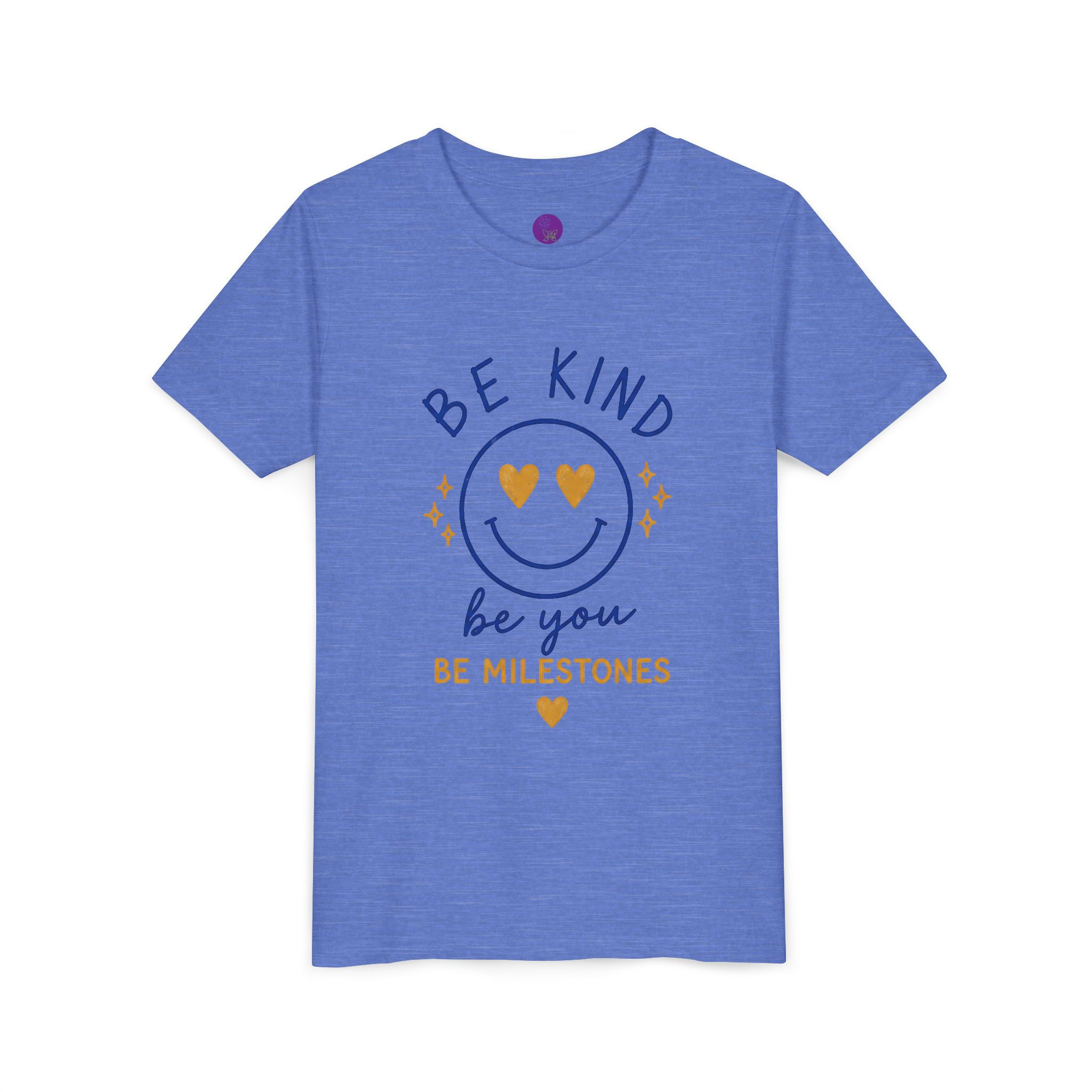 Be Kind Be You Be Milestones Youth