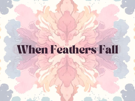 When Feathers Fall