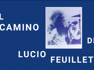 El Camino De... Lucio Feuillet