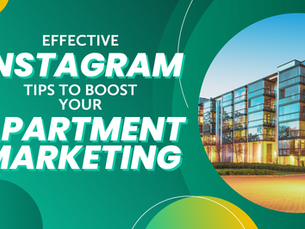 Effective Instagram Tips to Boost Your Apartment Marketing