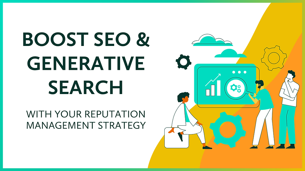 Boost SEO and generative search with your reputation management strategy.