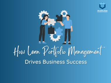 Master Lean Portfolio Management with Acekube’s certification. Learn Agile funding, value streams & strategic alignment. Enroll now!