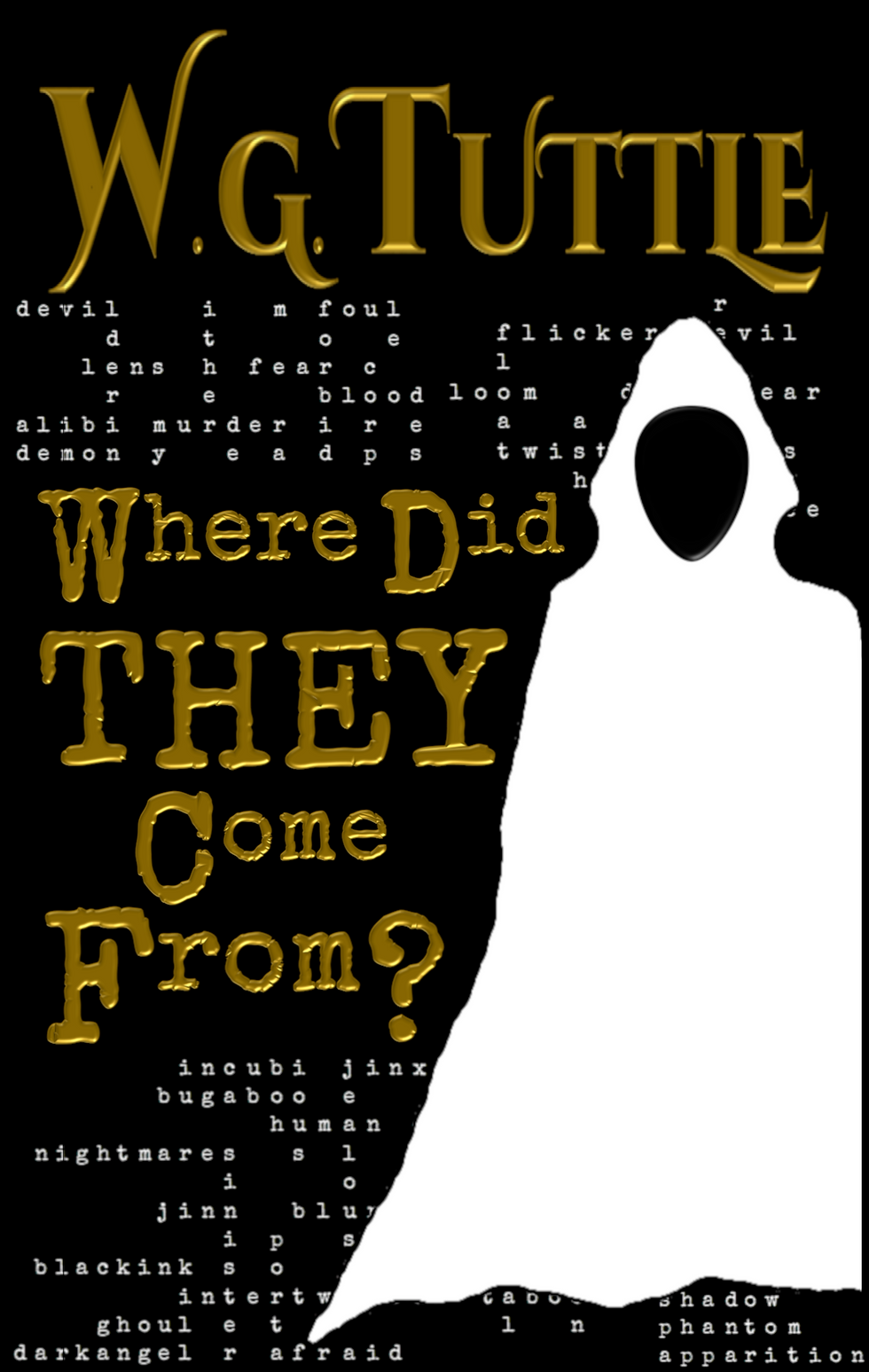 Where Did They Come From Cover ISBN-13 9781949637090 Horror, Thriller, Mystery, Suspense, Action