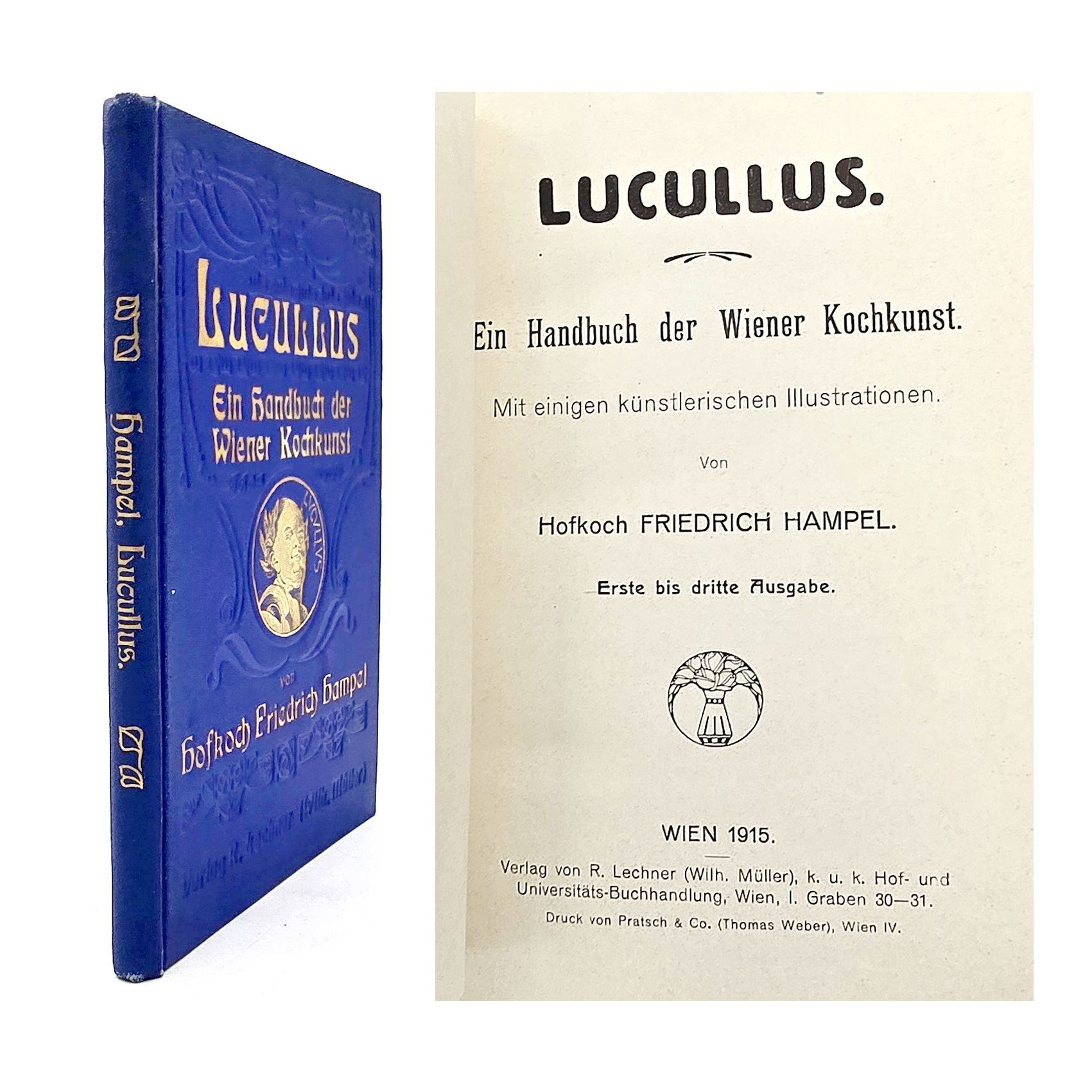 EA 1915 - Hampel: Lucullus. Ein Handbuch der Wiener Kochkunst