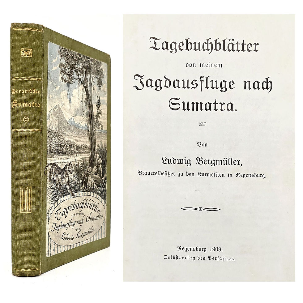 EA 1909 – Bergmüller: Tagebuchblätter von meinem Jagdausfluge nach Sumatra