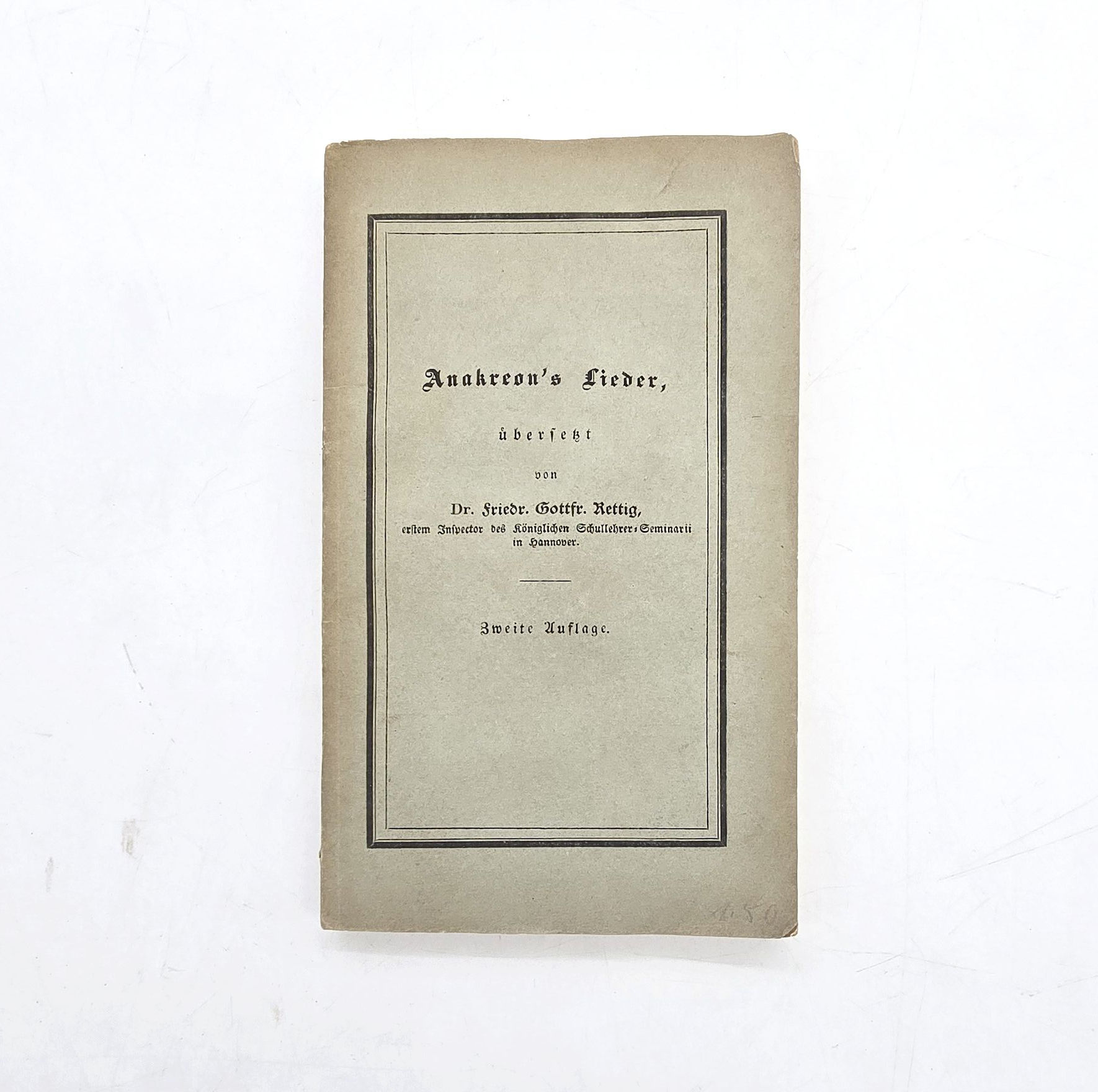 1835 – Anakreon's Lieder in gereimte Verse übersetzt