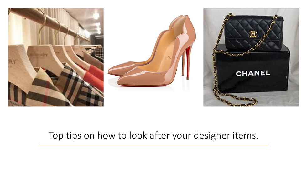 How to look after your Designer items.