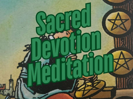 Sacred Devotion Meditation