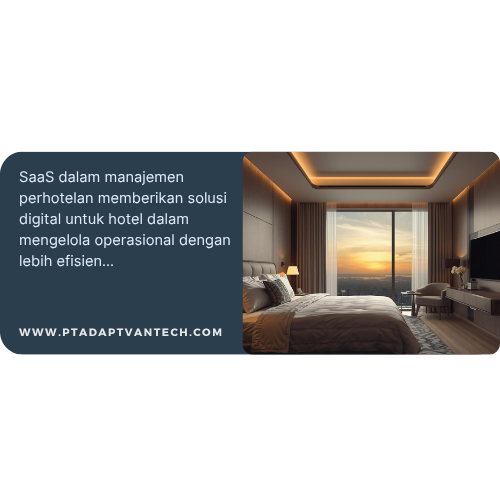 8 Jenis SaaS Hospitality Management, Rekomendasi, dan Manfaat