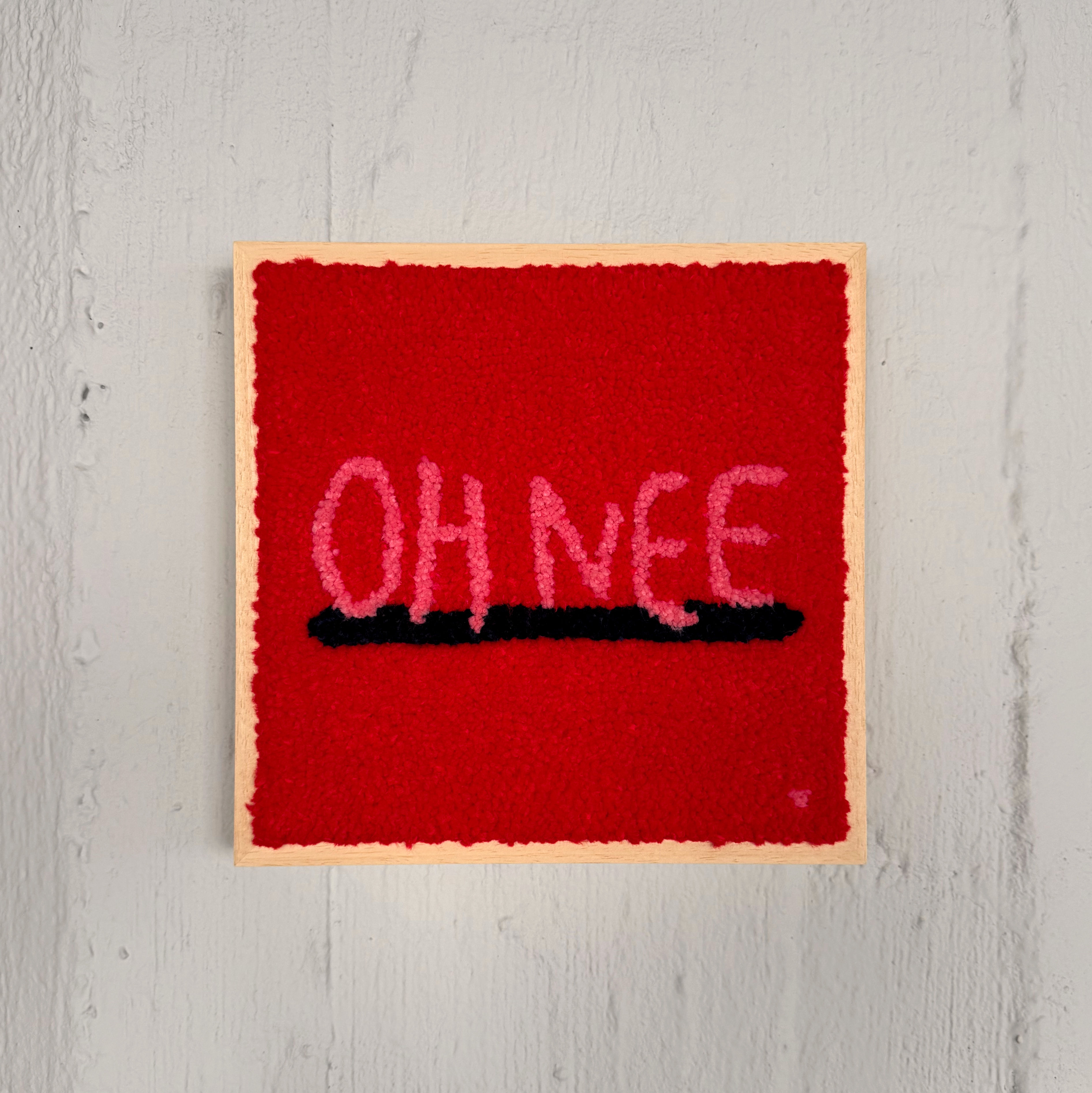 Oh Nee rood I 26 x 26