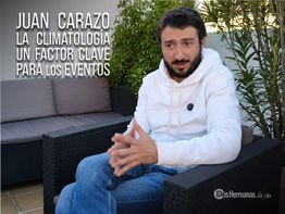 Juan Carazo. La climatología es un factor clave para los eventos