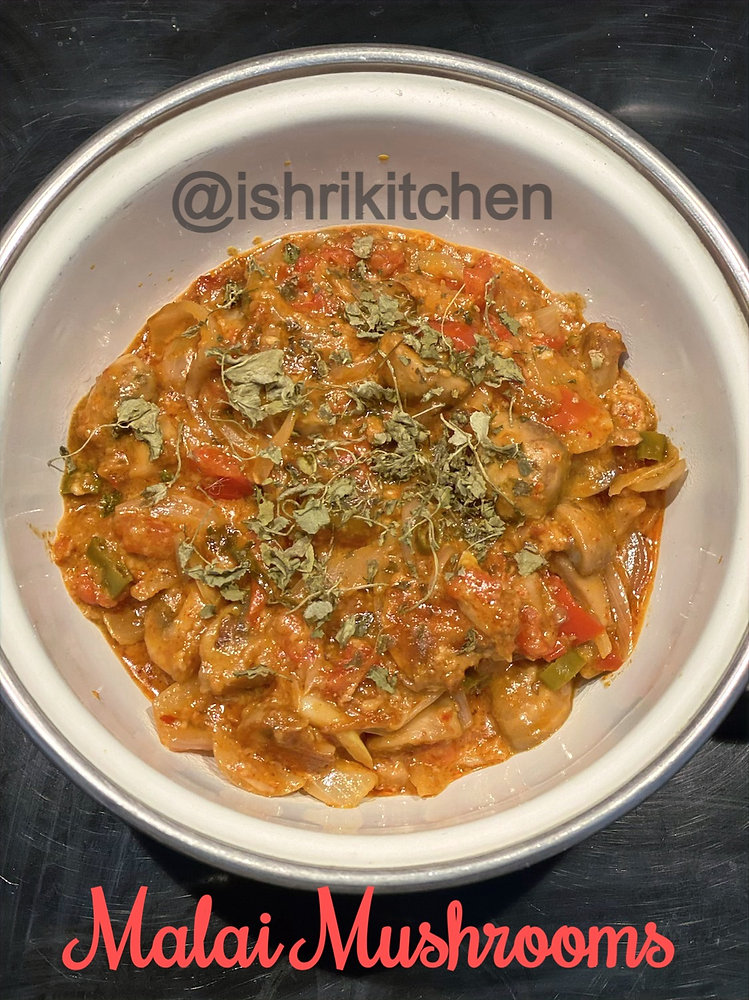 Malai Mushroom - Ishri's Kitchen Recipe