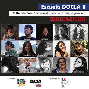 Ya tenemos a lxs seleccionadxs para la segunda Escuela DOCLA Perú 