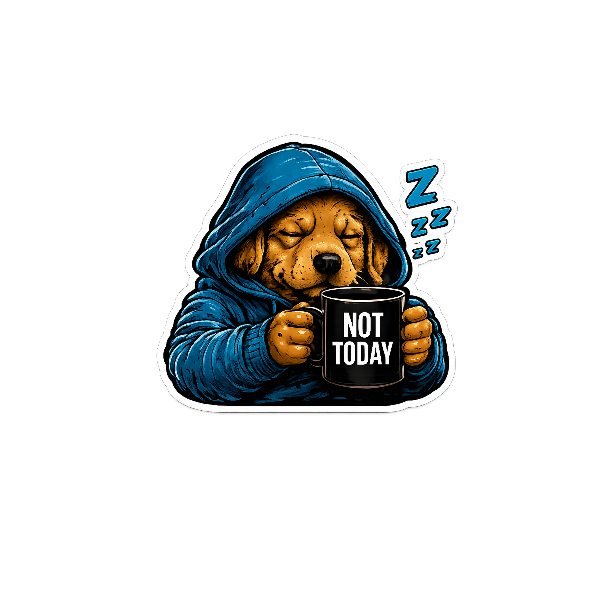 "Not Today" Coffee Dog