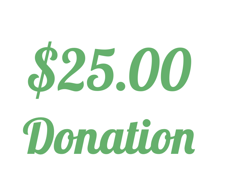$25.00 Donation