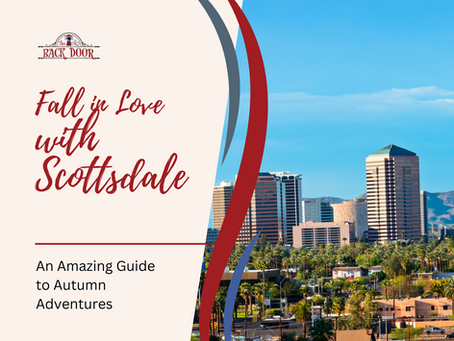 Fall in Love with Scottsdale: An Amazing Guide to Autumn Adventures