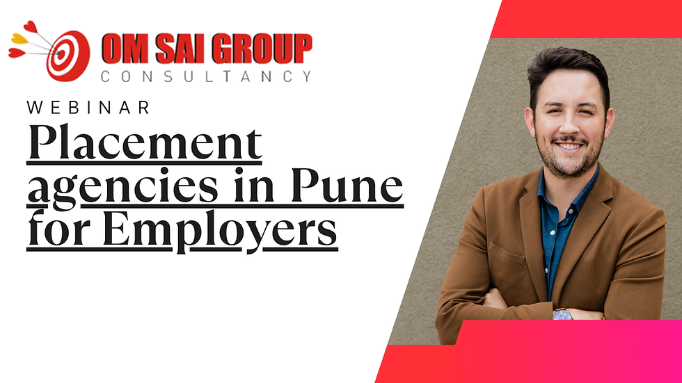 Placement agencies in Pune for Employers