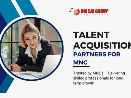 Talent Acquisition Partners for MNC