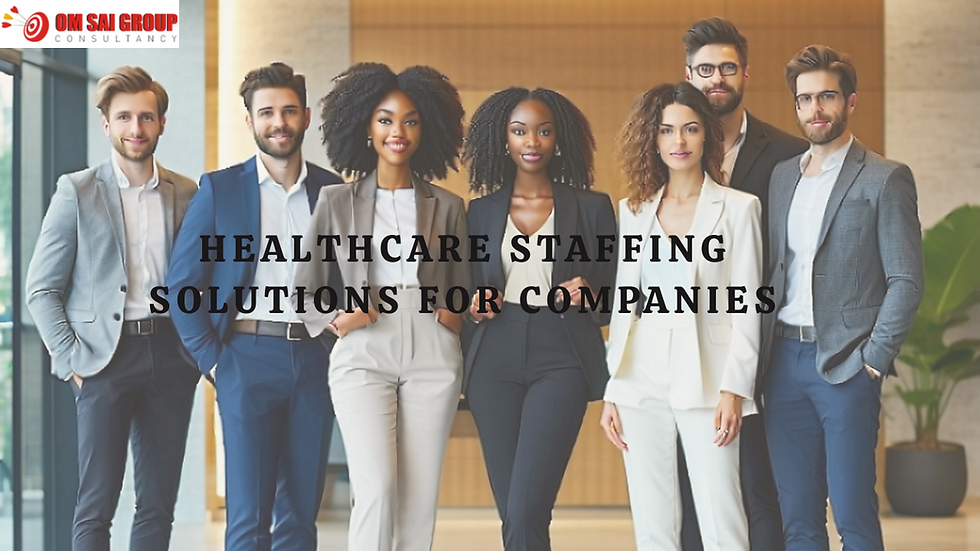 Healthcare staffing solutions for companies