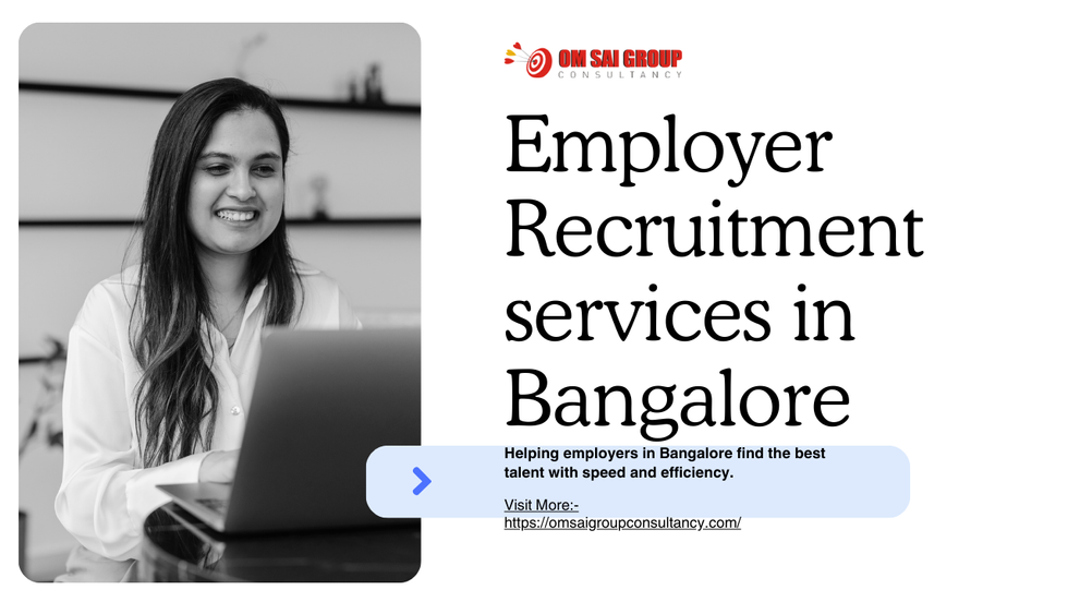 Employer Recruitment services in Bangalore