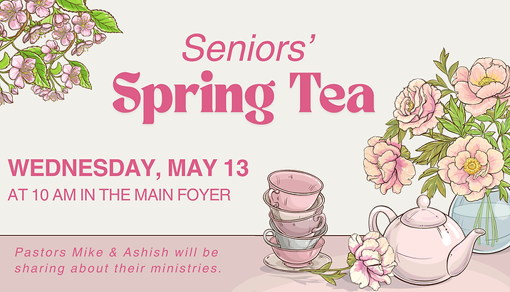 Seniors' Spring Tea - 2026 (Presentation).png