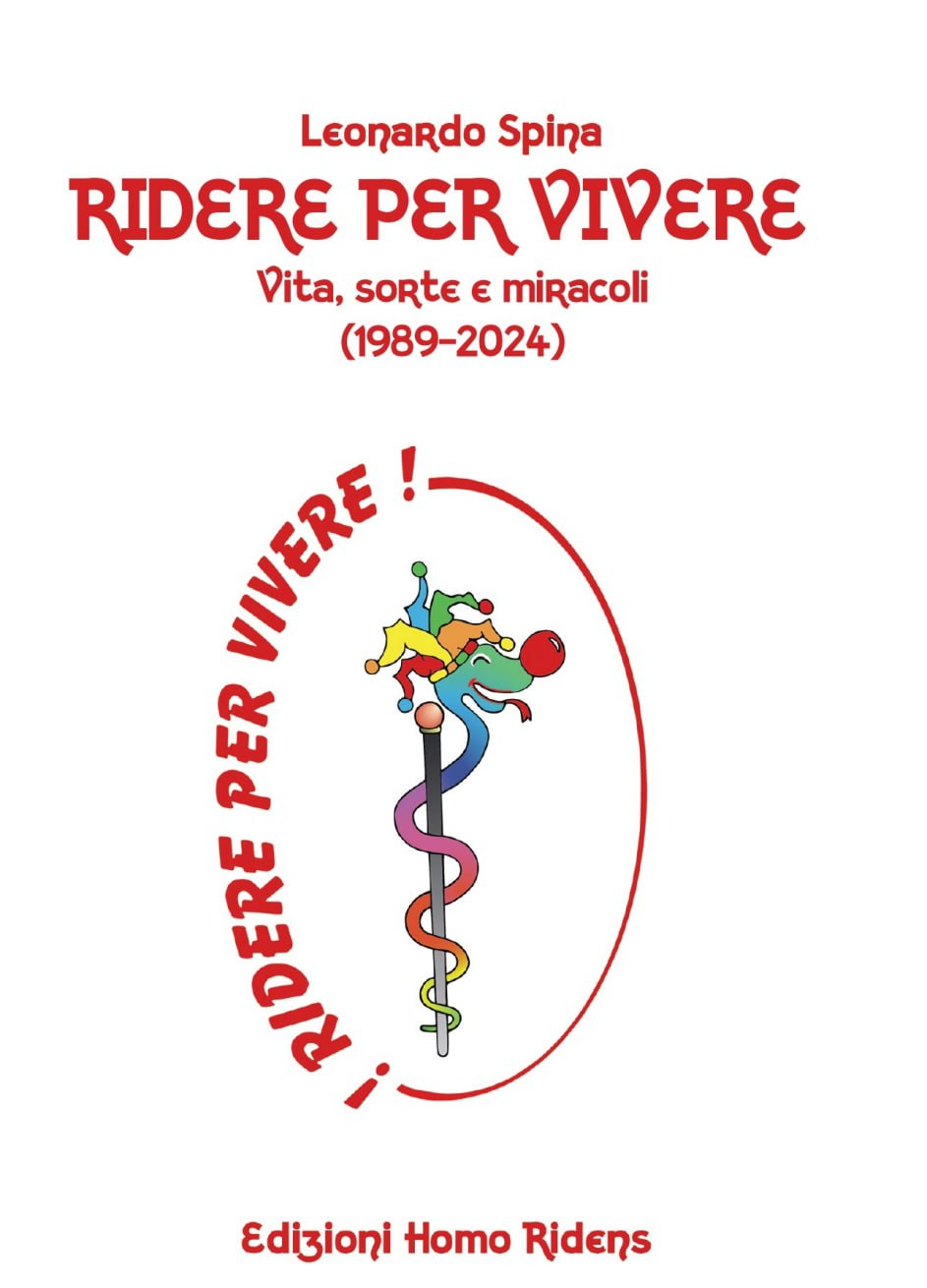 Ridere per Vivere: vita, sorte e miracoli