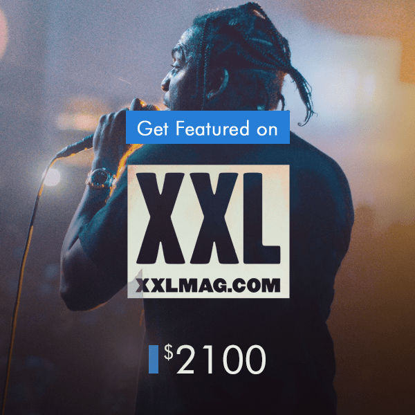 Get Featured On XXL