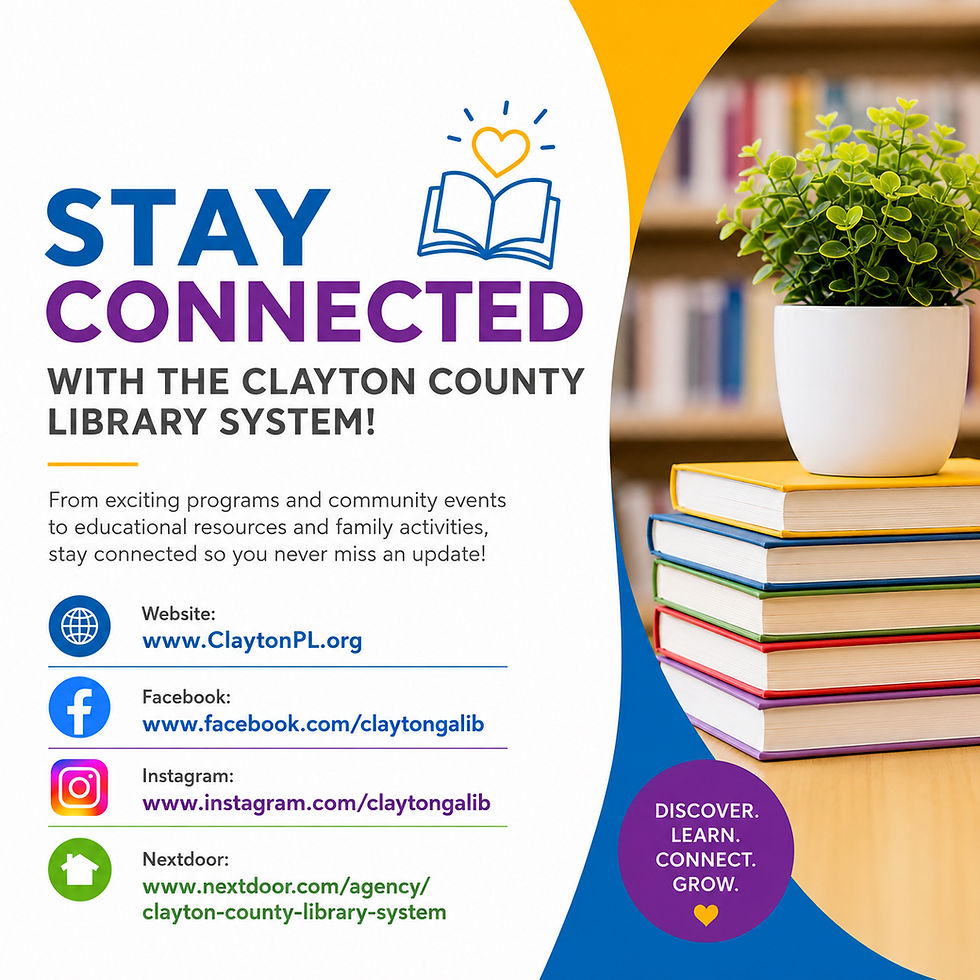 Stay Connected with the Clayton County Library System: Discover Programs, Events, and Resources for the Whole Family