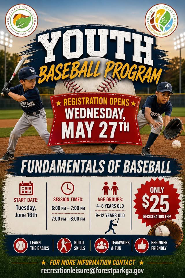 Forest Park Youth Baseball Program flyer with registration opening Wednesday, May 27th for ages 4 to 12, sessions beginning June 16th.