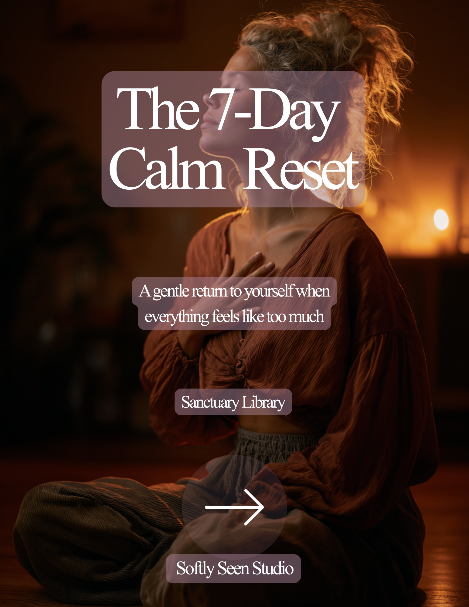 The 7-Day Calm Reset