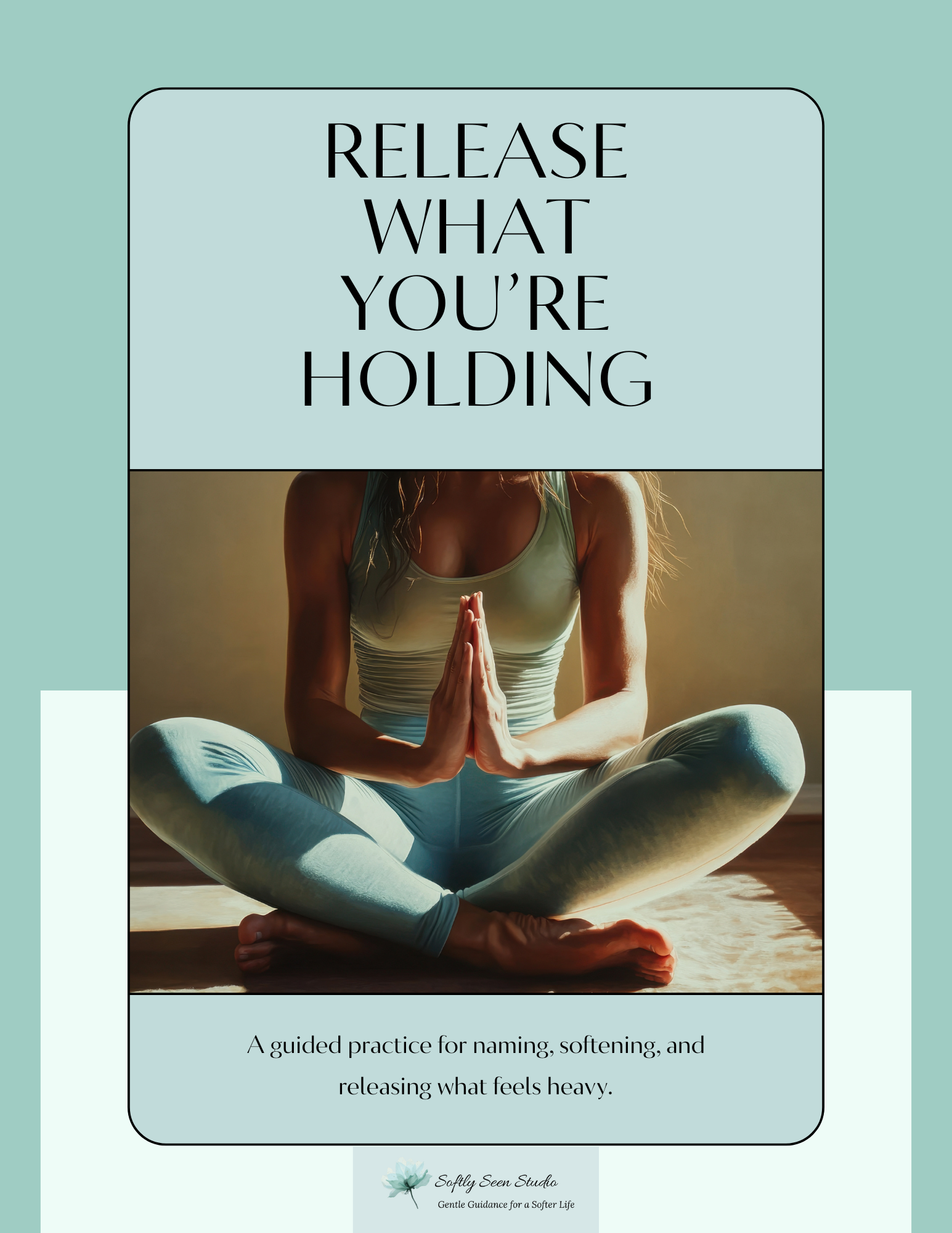 Release What You’re Holding – A Gentle Guide to Release Emotional Tension