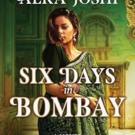 Book Cover of Six Days in Bombay by Alma Joshi