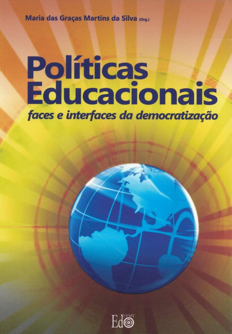 POLÍTICAS EDUCACIONAIS: FACES E INTERFACES DA DEMOCRATIZAÇÃO