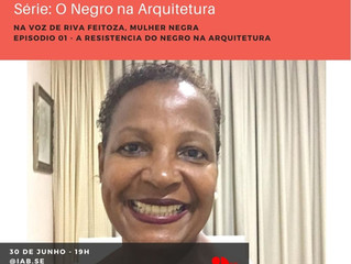 Série de Lives: O Negro na Arquitetura Episódio 1