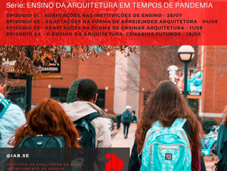 NOVA SÉRIE DE LIVES IAB-SE: Ensino da Arquitetura em Tempos de Pandemia
