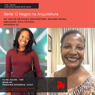Série de Lives: O Negro na Arquitetura Episódio 3