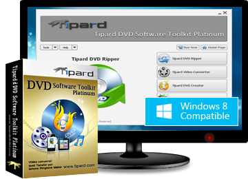 Tipard DVD Software Toolkit Platinum [Mac/Win] [April-2022]