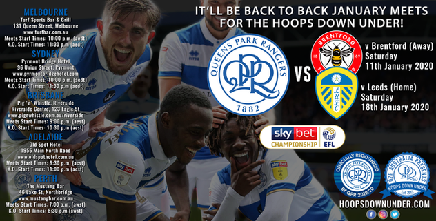 BACK TO BACK EARLY KICK OFF MEETS FOR QPR CLASHES WITH BRENTFORD AND LEEDS