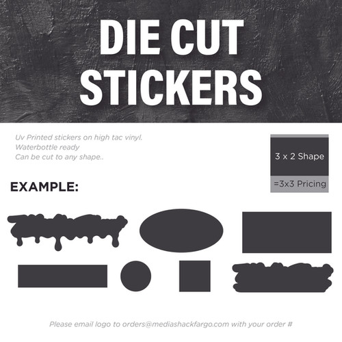 Die Cut Stickers | Media Shack Fargo