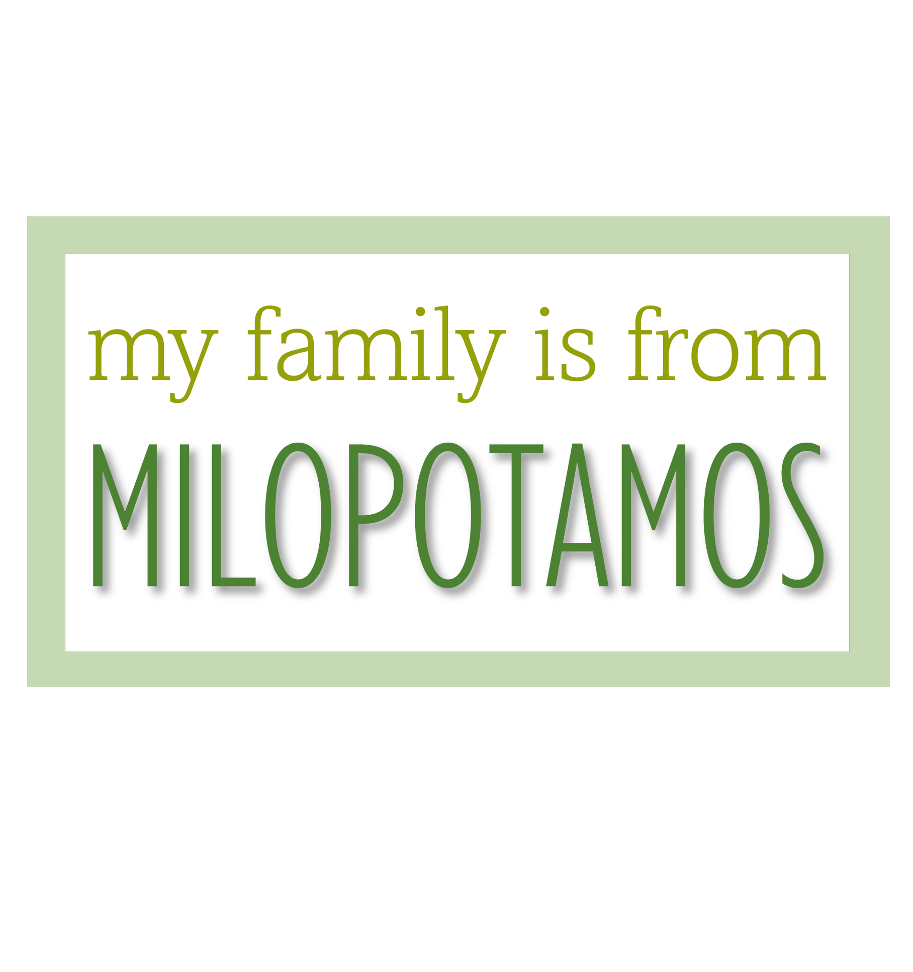 My family is from Milopotamos fridge magnet
