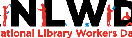 Celebrating NLW - National Library Workers Day