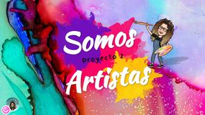 Proyecto: "Somos ARTISTAS"