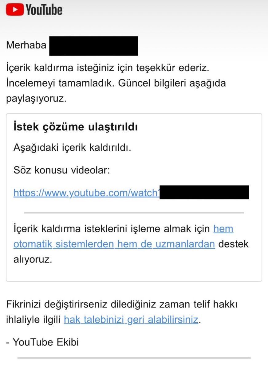 Kullanıcımıza Youtube tarafından sorunun çözüme kavuştuğuna dair iletilen bilgilendirme maili.