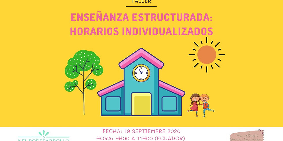 Enseñanza Estructurada Horarios Individualizados