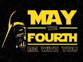 May the Fourth Be With You