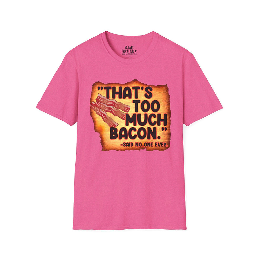 Thumbnail: Bacon Lovers T-Shirt — 'That's Too Much Bacon' Funny Tee, Gift for Foodies