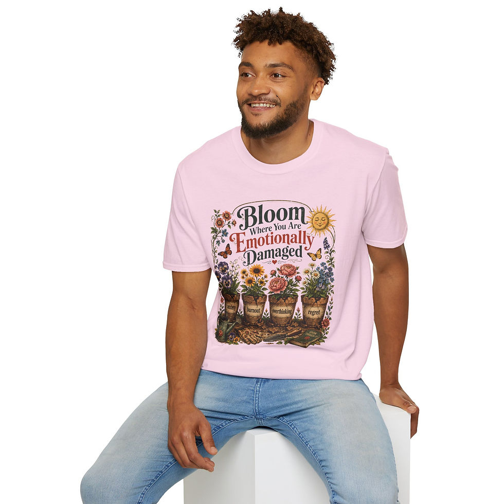 Thumbnail: Bloom Where You Are Emotionally Damaged Funny Dark Humor Floral Motivational Tee